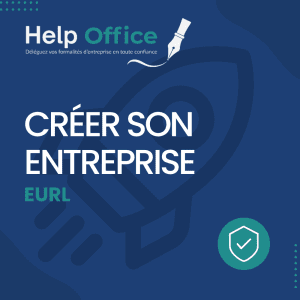 Créer son EURL