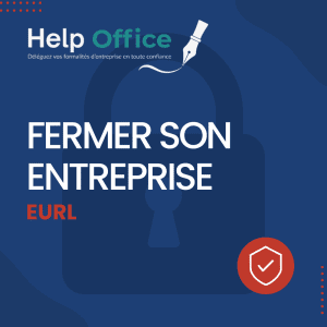 Fermer son EURL